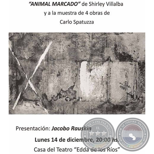 Presentación de libro de SHIRLEY VILLALBA y muestra de grabados de CARLO SPATUZZA - Lunes 14 de diciembre de 2015